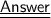 {\huge{\sf{\green{\underline {\underline {Answer }}}}}}