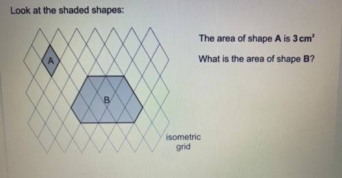 What’s is the area of shape B?