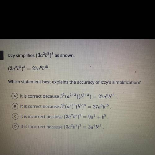 Which statement best explains he accuracy of Izzys simplification?