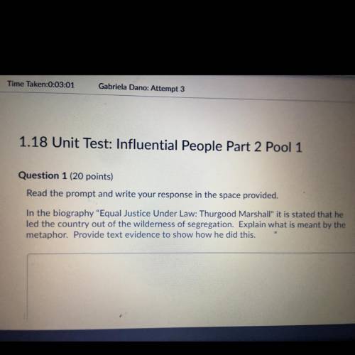 1.18 Unit Test: Influential People Part 2 Pool 1

Question 1 (20 points)
Read the prompt and write