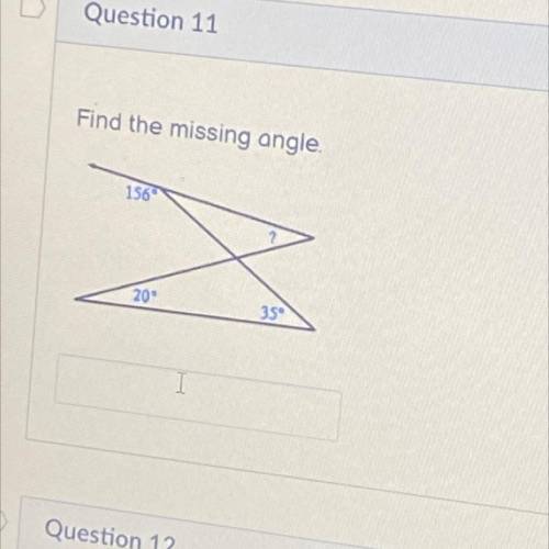 I also need help on this 
Find the missing angle