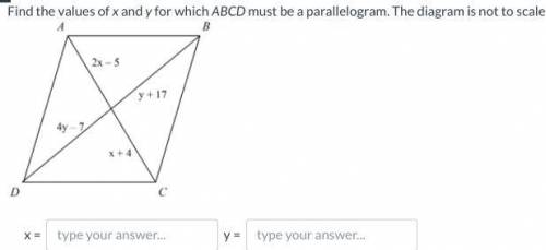 Find values of x and y for which ABCD must be a parallelogram. The diagram is not drawn to scale.