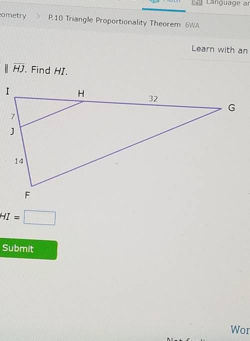 Plsssss help me i dont understand geometry at ALL :')FG || HJ. Find HI. ​