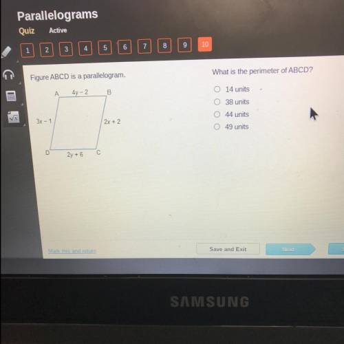 Figure ABCD is a parallelogram.

What is the perimeter of ABCD?
А
4y - 2
B
O 14 units
O 38 units
O