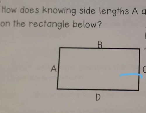 how does knowing side lengths A and B help u find side lengths C and D on the rectangle below? ​