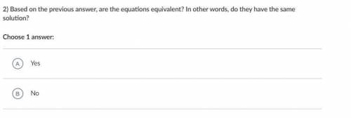 Answer two questions about Equations A and B:

A. 2x - 1 = 5x
B. -1 = 3x 
1) How can we get Equati