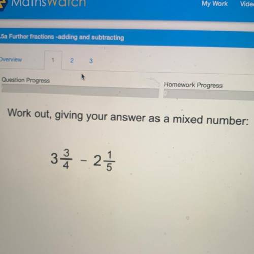 Work out, giving your answer as a mixed number: