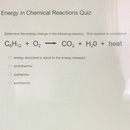 Determine the energy change in the following reaction. This reaction is considered ...

C6H12 + O2