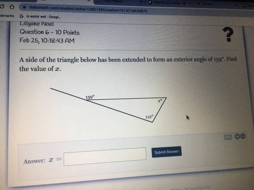 A side of the triangle below has been extended to form an exterior angle of 159° find the value of
