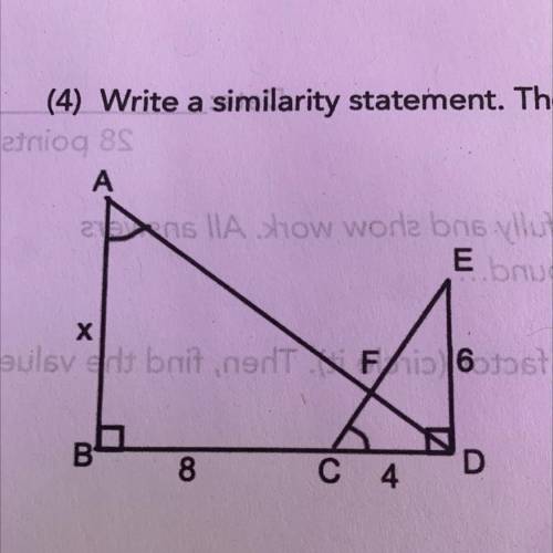 Write a similarity statement and find the value of X