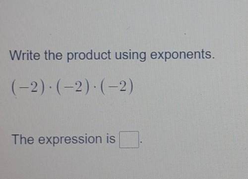 Write the product using EXPONENTS ​