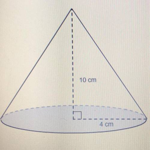 Please help ASAP What is the exact volume of the cone?

O 40cm
O80/3cm
O160/3cm
O 160cm