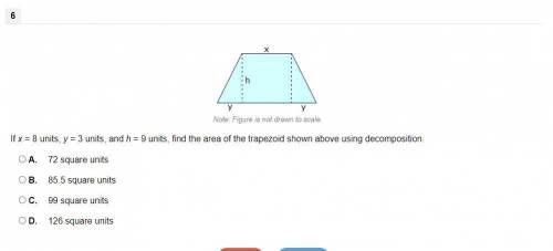 If x = 8 units, y = 3 units, and h = 9 units, find the area of the trapezoid shown above using deco