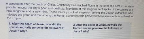 1. After the death of Jesus, how did the Jewish authority perceive the followers of Jesus? Why?

2