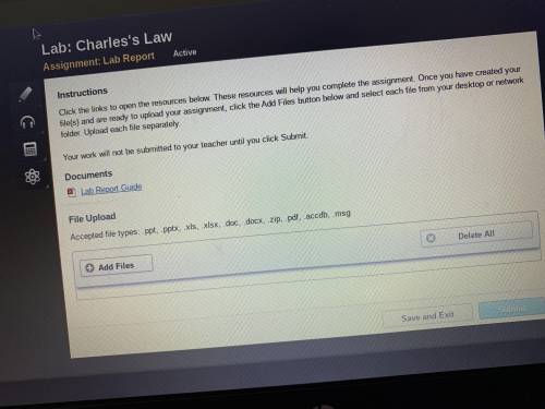 Lab: Charles's Law Assignment: Lab Report Active Instructions Click the links to open the resources