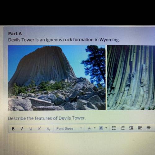 Devils Tower is an igneous rock formation in Wyoming.
Describe the features of Devils Tower