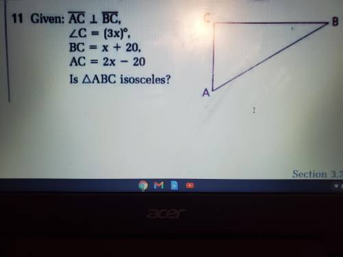 Given: AC is perpendicular to BC,
Is triangle ABC isosceles?
