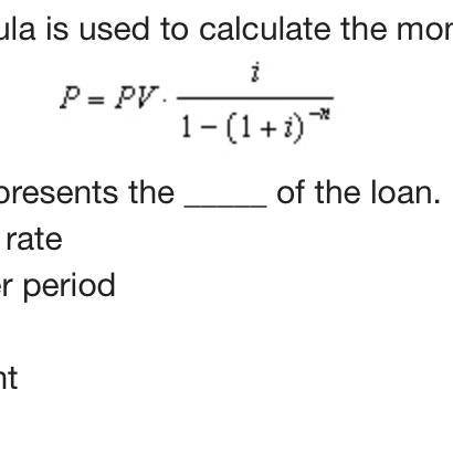 The following formula is used to calculate the monthly payment on a personal loan.

P = P V times