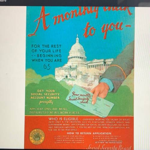 How does the Social Security poster illustrate how the federal government

assumed some responsibi