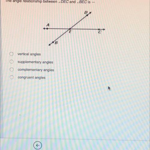 The angle relationship between DEC and BEC is – help I will mark