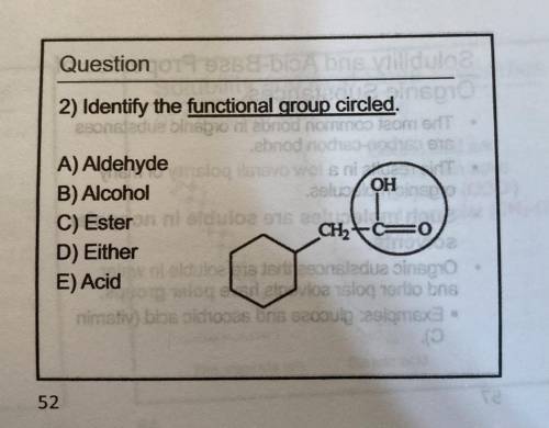 Identify the functional group circled.

a) aldehyde
b) alcohol
c) ester
d) ether
e) acid