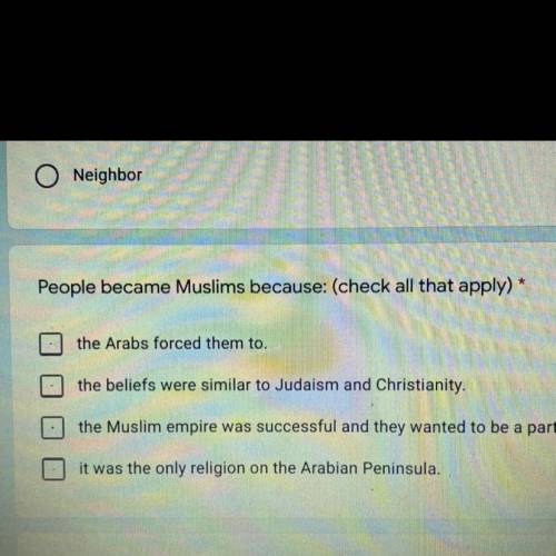 People became Muslims because: (check all that apply)