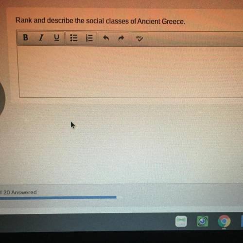 PLEASE NEED HELP NOW

Rank and describe the social classes of Ancient Greece. 
No ABCD 
this i
