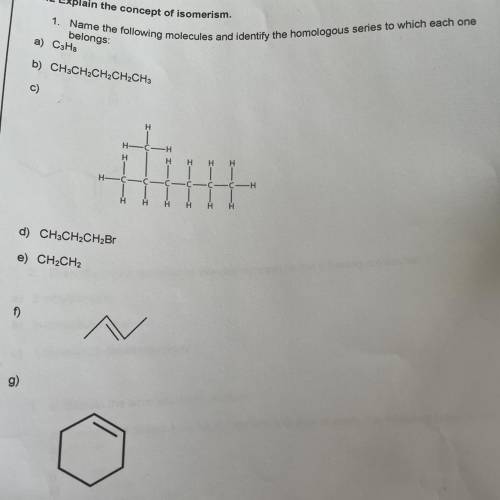 What I this molecule and the homologous series it belongs too?
