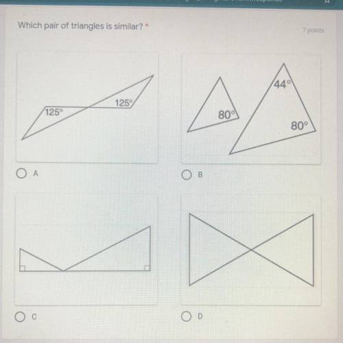 Which pair of triangles is similar?

7 points
440
125
125
809
800
0A
OB
OD