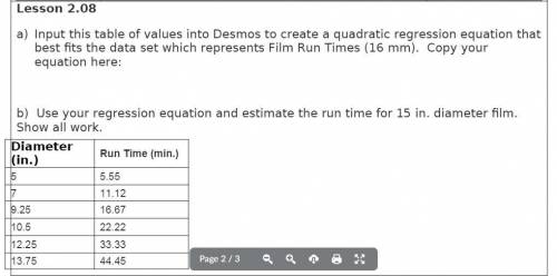 A)Input this table of values into Desmos to create a quadratic regression equation that best fits t