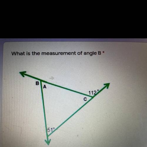 What is the measurement of angle B* PLSS HELP ASAP!!