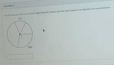 find the measure of the arc or central arc indicated. Assume that lines which appear to be diameter