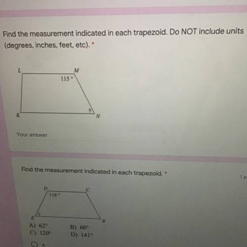 (Need help please)Find the measurement indicated in each trapezoid. Do NOT include units (degrees,