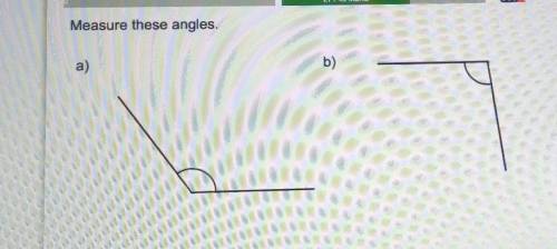 Measure these angles.a)b)Please help​