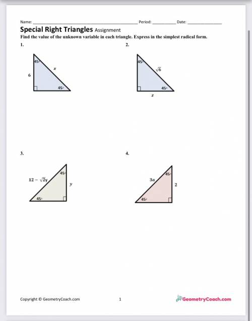 Find the value of each unknown variable in each triangle Express in the simplest form.

Correct An