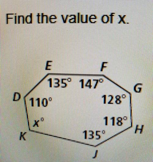 Find the value of x. E F 135° 147° D (110 1280 X 118 K 135​