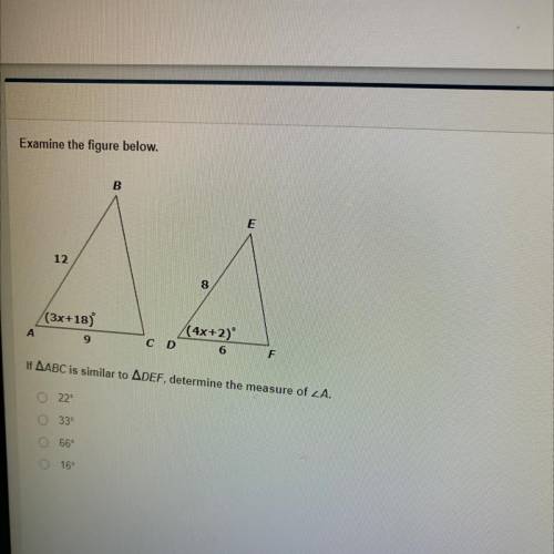Examine the figure below. If ABC is similar to the DEF, determine the measure of