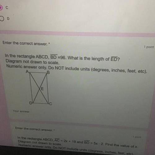 (29 points!!!)Enter the correct answer.

in the rectangle ABCD, BD =96. What is the length of ED?