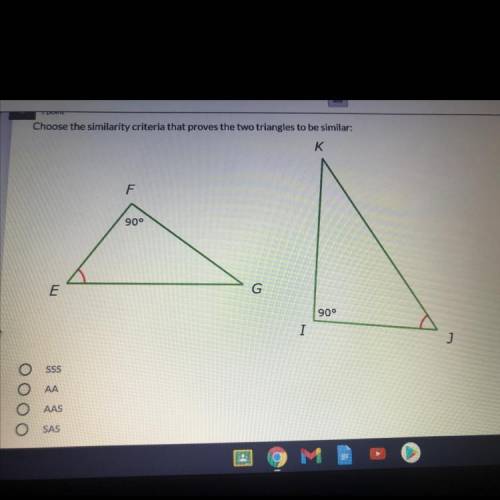 Chose the similarity criteria that proves the two triangles to be similar