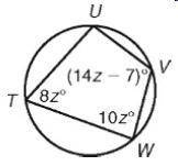 Quadrilateral TUVW is inscribed in the circle. Find m∠T, m∠U, m∠V, m∠W.
