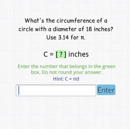 What's the circumference of a circle with a diameter of 18 inches ? Use 3.14 for