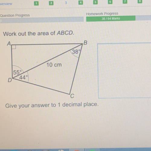Work out the area of ABCD.

B
387
10 cm
55°
44°
C
Give your answer to 1 decimal place.
