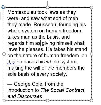 According to the excerpt, on what did Montesquieu and Rousseau disagree?

A. 
The role of nature i