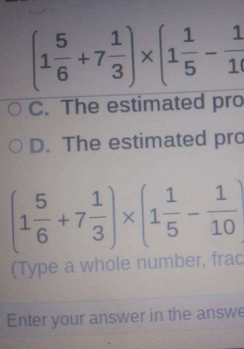 Estimate the product then find the product​