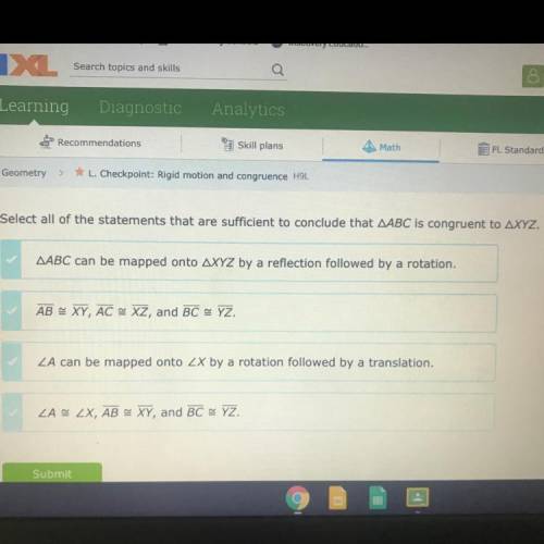 Select all of the statements that are sufficient to conclude that ABC is congruent to XYZ.

ABC ca