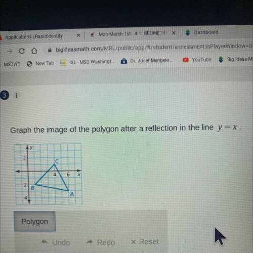 Graph the image of the polygon after a reflection in the line y=x
PLEASE HELP