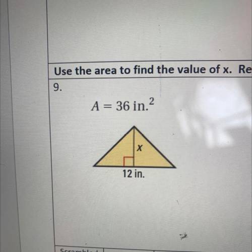 Help please! Use the area to find the value of x: