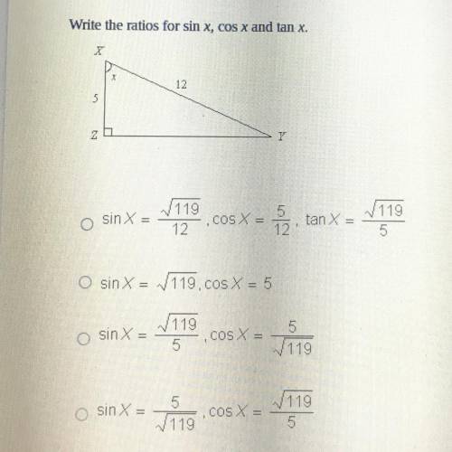 Write the ratios for sin x, cos x and tan x