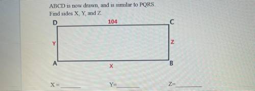 ABCD is now drawn and similar to PQRS 
Find X,Y,Z