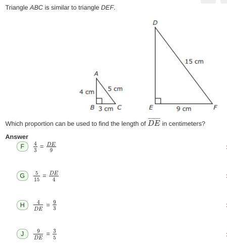 Triangle ABC is similar to triangle DEF. Which proportion can be used to find the length of DE in c